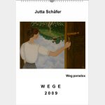2009: Wege
